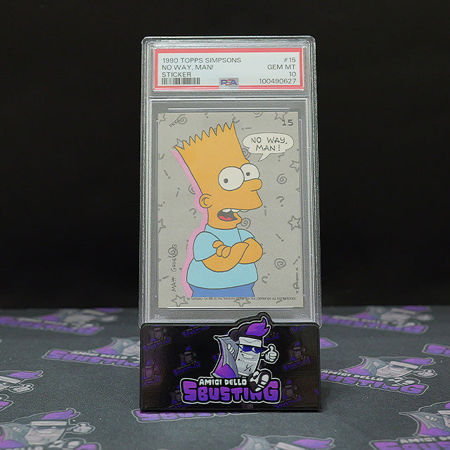 1990 Topps Simpsons - Bart Simpsons No Way Man Sticker #15 [PSA 10]